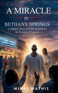 A Miracle in Bethany Springs