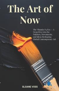 The Art of Now