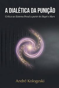 A Dialética Da Punição