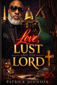 Love, Lust, and the Lord