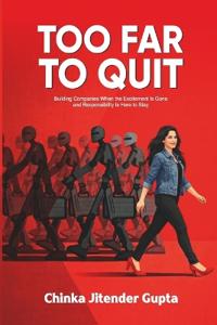 Too Far to Quit