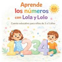 Aprende los Números con Lola y Lolo