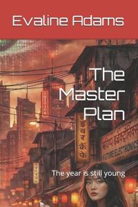 The Master Plan