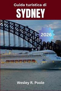 Guida Turistica di Sydney 2026