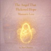The Angel That Flickered Hope