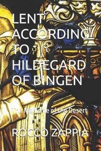 Lent According to Hildegard of Bingen