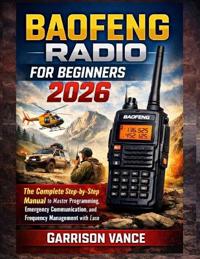 Baofeng Radio for Beginners 2026