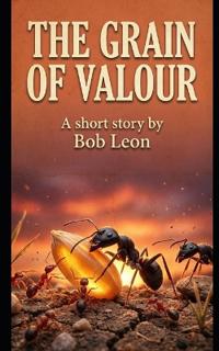The Grain Of Valour