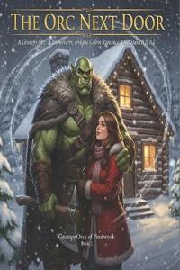The Orc Next Door