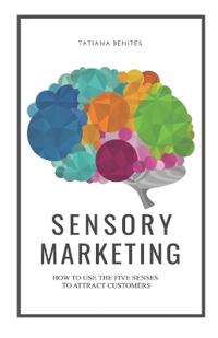 Sensory Marketing