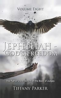 Jephthah, God's Freedom
