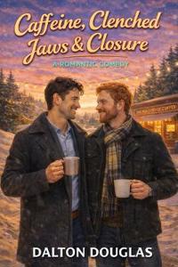 Caffeine, Clenched Jaws & Closure