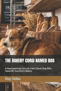 The Bakery Corgi Named Bao