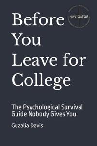 Davis, G: Before You Leave for College