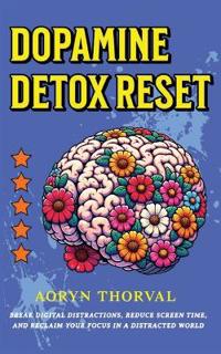 Dopamine Detox Reset