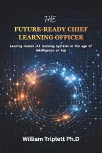 The Future-Ready Chief Learning Officer