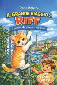 Il grande viaggio di Riff
