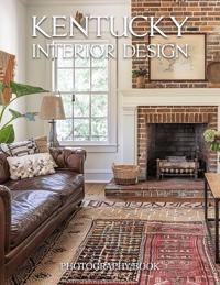 Kentucky Interior Design Photography Book