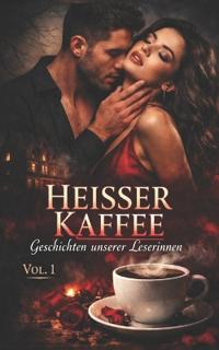 Heisser Kaffee Vol. 1