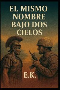 Kwiatkowski, E: Mismo nombre bajo dos cielos