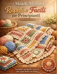 Modelli Afghani Rapidi e Facili per Principianti (Edizione 2026)