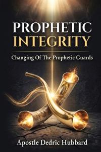Prophetic Integrity