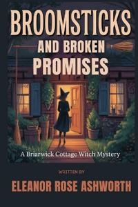 Broomsticks and Broken Promises