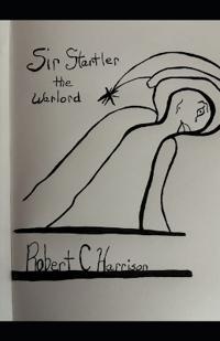 Harrison, R: Sir Startler the Warlord