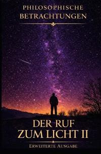 Der Ruf zum Licht II