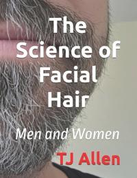 The Science of Facial Hair