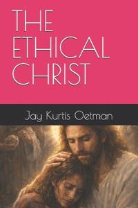 The Ethical Christ