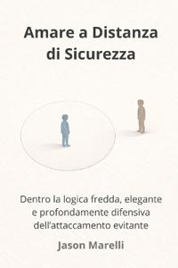 Amare a Distanza di Sicurezza