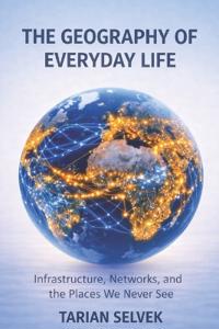The Geography of Everyday Life