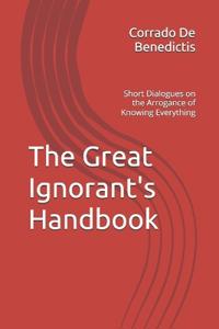 The Great Ignorant's Handbook