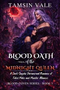 Blood Oath of the Midnight Queen