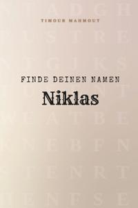 Finde Deinen Namen Niklas