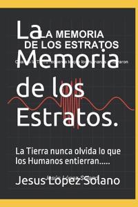 La Memoria de los Estratos.