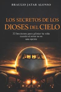 Los secretos de los Dioses del Cielo