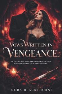 Vows Written in Vengeance