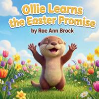 Ollie Learns the Easter Promise