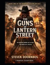 The Guns Of Lantern Street