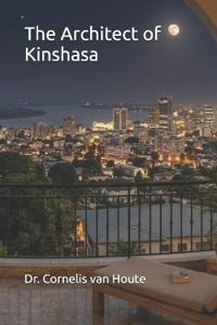 The Architect of Kinshasa