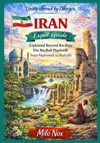 IRAN Expat Guide