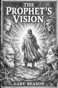 The Prophet's Vision