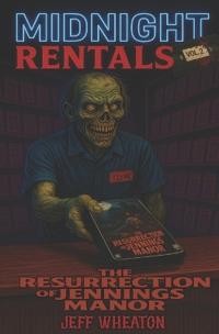 Wheaton, J: Midnight Rentals Volume 2