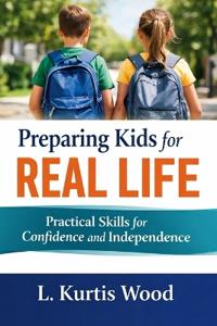 Preparing Kids for Real Life