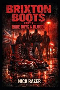 Rude Boys & Blood
