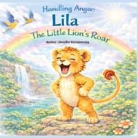 Lila, The Little Lion's Roar