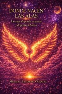 Donde Nacen Las Alas