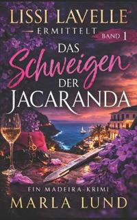 Das Schweigen der Jacaranda
